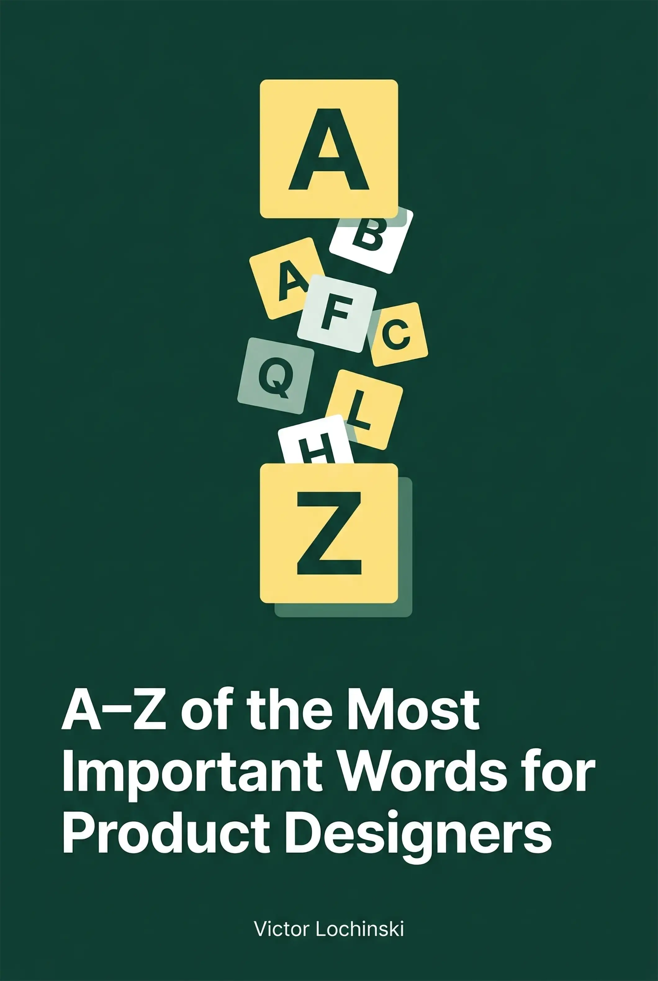 A–Z of the Most Important Words for Product Designers